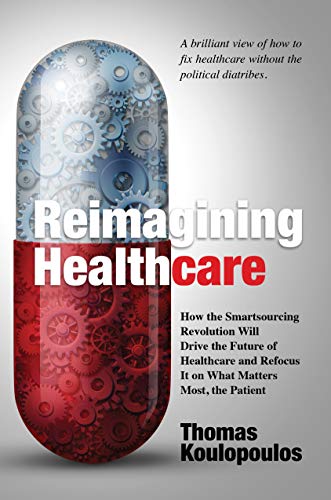 Reimagining Healthcare
